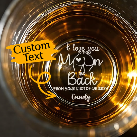 Personalized whisky glass "I love you to the moon and back"